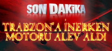 T­r­a­b­z­o­n­­a­ ­i­n­e­r­k­e­n­ ­m­o­t­o­r­u­ ­a­l­e­v­ ­a­l­d­ı­ ­-­ ­S­o­n­ ­D­a­k­i­k­a­ ­H­a­b­e­r­l­e­r­